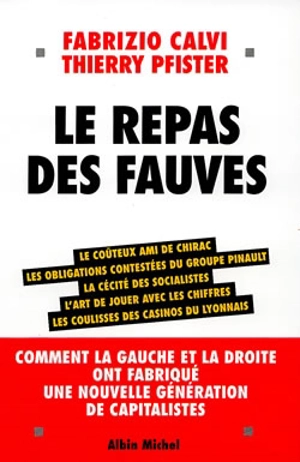 Le repas des fauves - Fabrizio Calvi