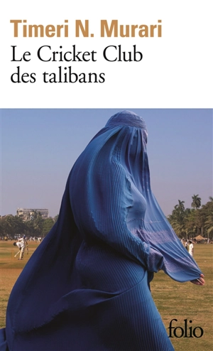 Le cricket club des talibans - Timeri N. Murari
