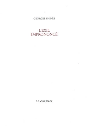 L'exil imprononcé - Georges Thinès