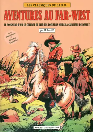 Aventures du Far West - Le Rallic