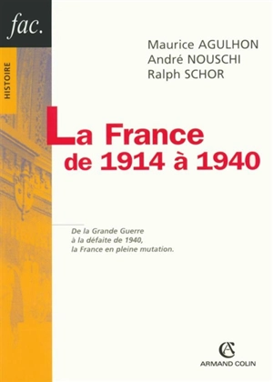 La France de 1914 à 1940 - André Nouschi