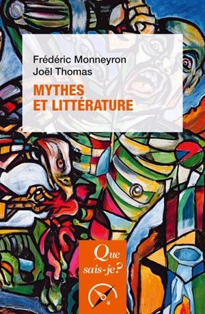 Mythes et littérature - Frédéric Monneyron