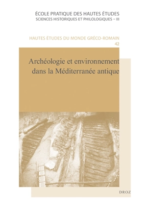 Archéologie et environnement dans la Méditerranée antique