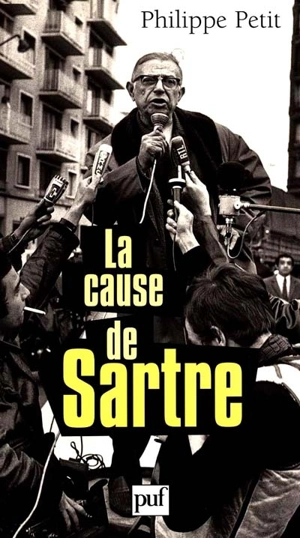 La cause de Sartre - Philippe Petit