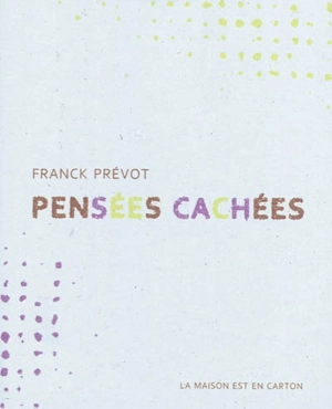 Pensées cachées - Franck Prévot