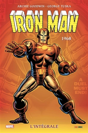 Iron Man : l'intégrale. 1968 - Archie Goodwin
