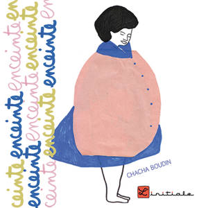 Enceinte - Chacha Boudin