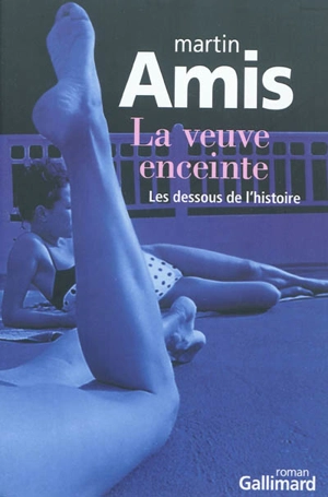 La veuve enceinte : les dessous de l'histoire - Martin Amis