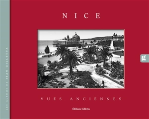 Nice : vues anciennes - Jean Gilletta