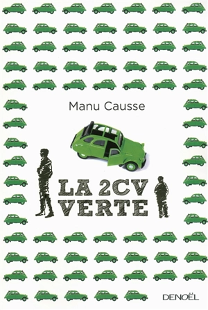 La 2CV verte - Manu Causse