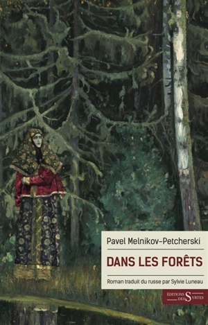 Dans les forêts - Pavel Ivanovitch Melnikov-Petcherski