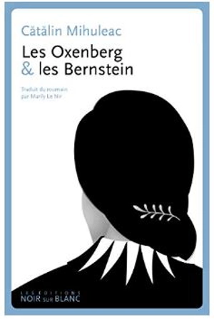 Les Oxenberg & les Bernstein - Catalin Mihuleac