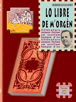 Lo libre de M'orgèn : tomes I-II - Christian Rapin