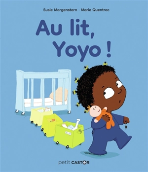 Au lit, Yoyo ! - Susie Morgenstern