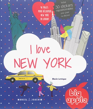 I love New York : un album pour découvrir New York en s'amusant - Marie Levêque