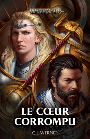 Le coeur corrompu - C.L. Werner