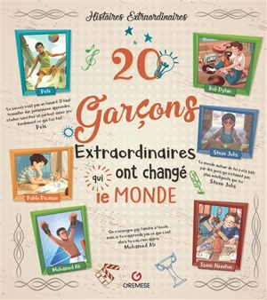 20 garçons extraordinaires qui ont changé le monde - Jacopo Olivieri