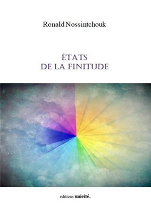 Etats de la finitude - Ronald M. Nossintchouk