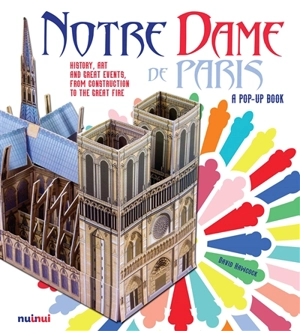 Notre-Dame de Paris : history, art and great events, from construction to the great fire - David Hawcock
