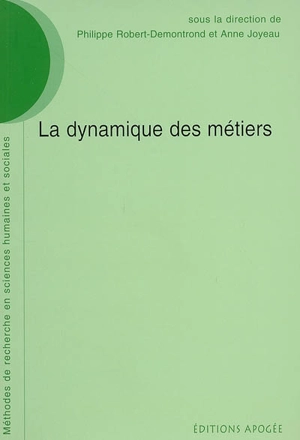 La dynamique des métiers