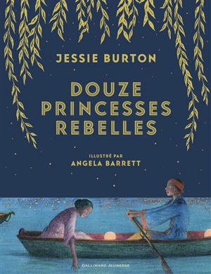 Douze princesses rebelles - Jessie Burton