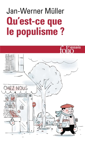 Qu'est-ce que le populisme ? : définir enfin la menace - Jan-Werner Müller