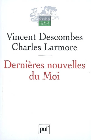 Dernières nouvelles du moi - Vincent Descombes