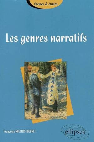 Les genres narratifs - Françoise Rullier