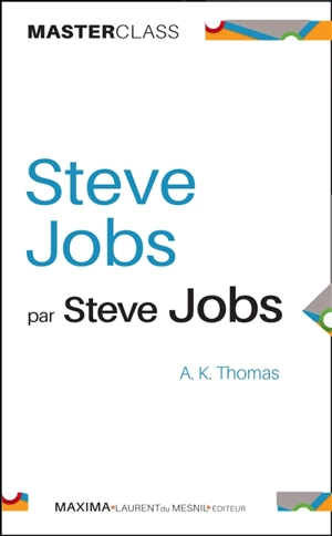 Steve Jobs par Steve Jobs - Steve Jobs