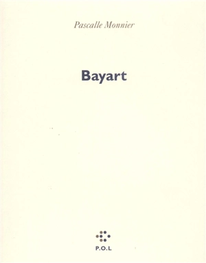 Bayart - Pascalle Monnier