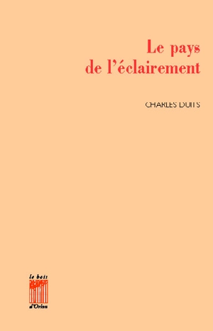 Le Pays de l'éclairement - Charles Duits