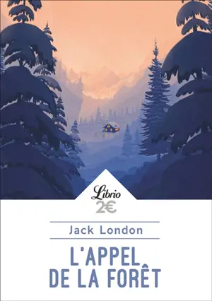 L'appel de la forêt - Jack London