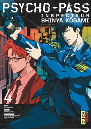 Psycho-Pass : inspecteur Shinya Kôgami. Vol. 4 - Midori Gotô