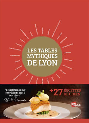 Les tables mythiques de Lyon - Guillaume Lamy