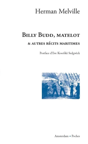 Billy Budd, matelot : & autres récits maritimes - Herman Melville