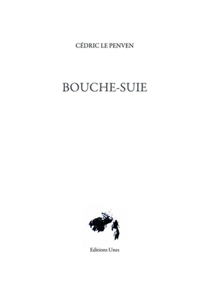 Bouche-suie - Cédric Le Penven