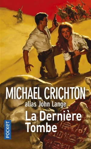 La dernière tombe - Michael Crichton