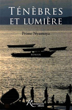 Ténèbres et lumière - Prime Nyamoya
