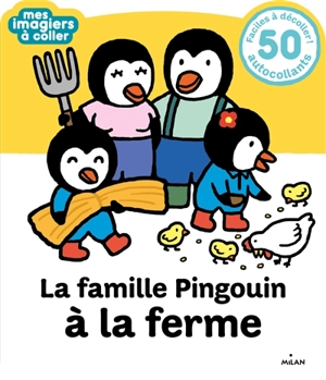 La famille pingouin à la ferme - Etsuko Watanabe