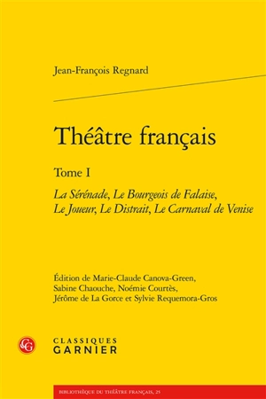 Théâtre français. Vol. 1 - Jean-François Regnard