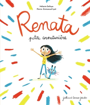 Renata petite aventurière - Mélanie Delloye