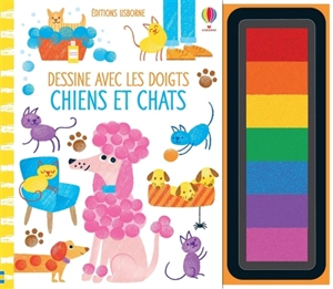 Dessine avec les doigts : chiens et chats - Candice Whatmore