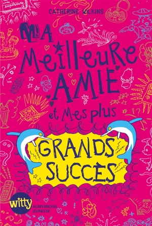 Ma meilleure amie et mes plus grands succès - Catherine Wilkins