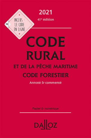 Code rural et de la pêche maritime 2021. Code forestier 2021