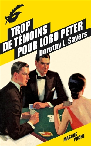 Trop de témoins pour lord Peter - Dorothy Leigh Sayers