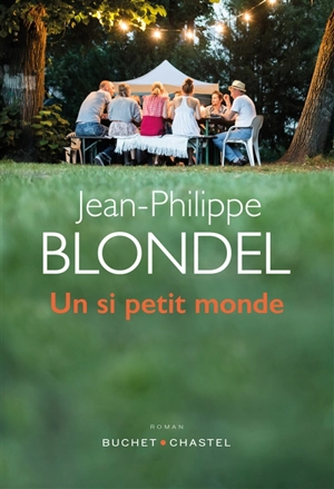 Un si petit monde - Jean-Philippe Blondel