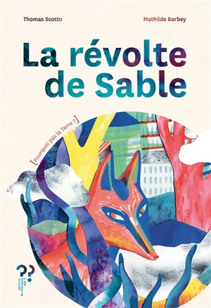 La révolte de Sable - Thomas Scotto