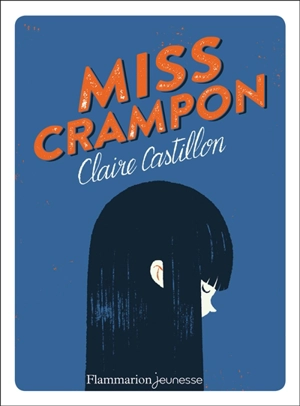 Miss Crampon - Claire Castillon