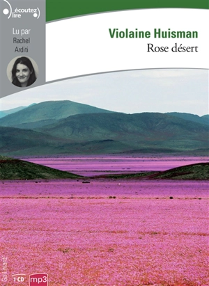 Rose désert - Violaine Huisman