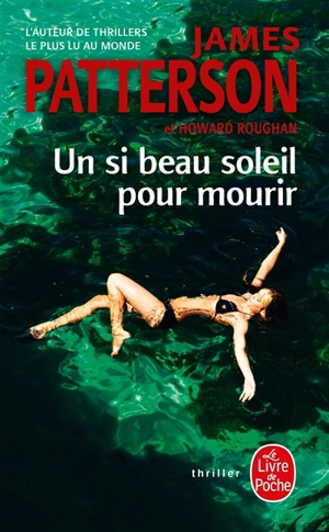 Un si beau soleil pour mourir - James Patterson